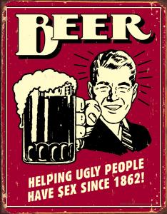 Beer Ugly People - Retro Metallskylt - 32 x 41 cm - www.frokenfraken.se