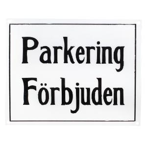 Emaljskylt - "Parkering förbjuden" - 25 x 20 cm - www.frokenfraken.se