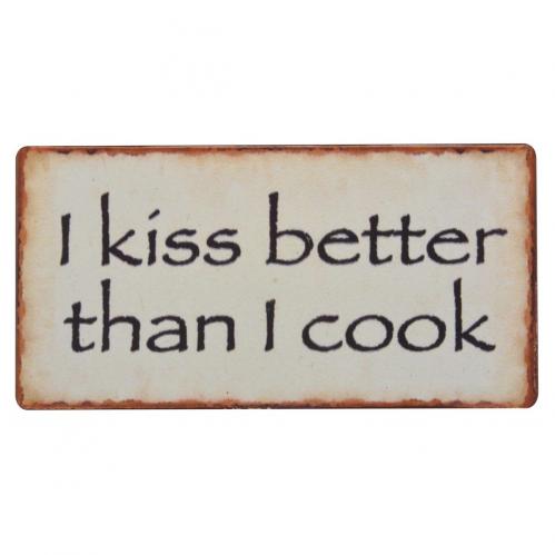 Magnet - I kiss better than I cook - www.frokenfraken.se