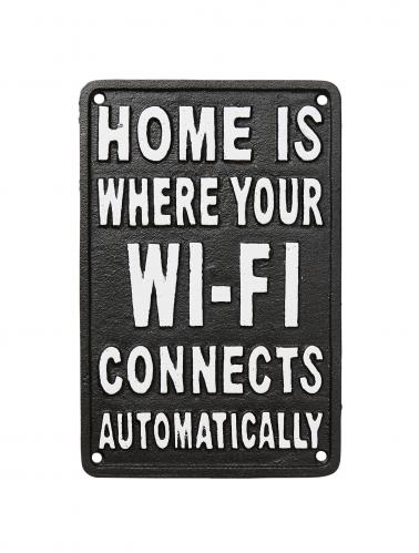 HOME IS WHERE YOUR WIFI CONNECTS - Skylt i jrn - 21 x 13 cm - www.frokenfraken.se