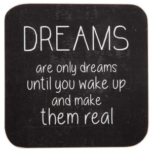 Skylt - Trä - "Dreams are only..." - www.frokenfraken.se