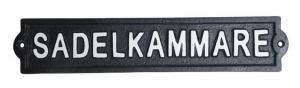 Skylt - Sadelkammare - 31,5 x 6 cm - www.frokenfraken.se